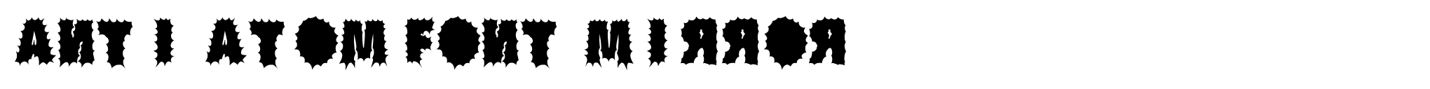 Anti Atom Font Mirror image